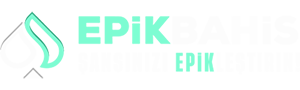 EPİKBAHİS EPİKBAHİS